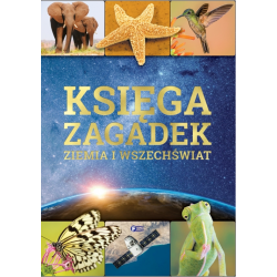 Księga zagadek. Ziemia i wszechświat Fenix